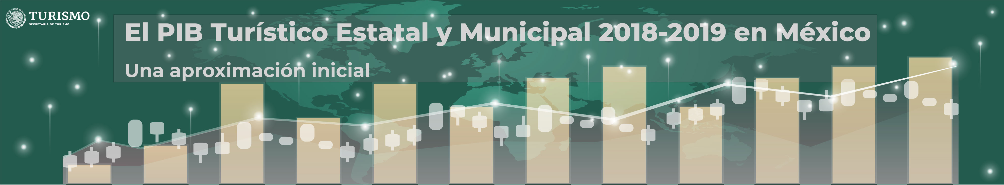 El PIB Turístico Estatal y Municipal 2018-2019 en México